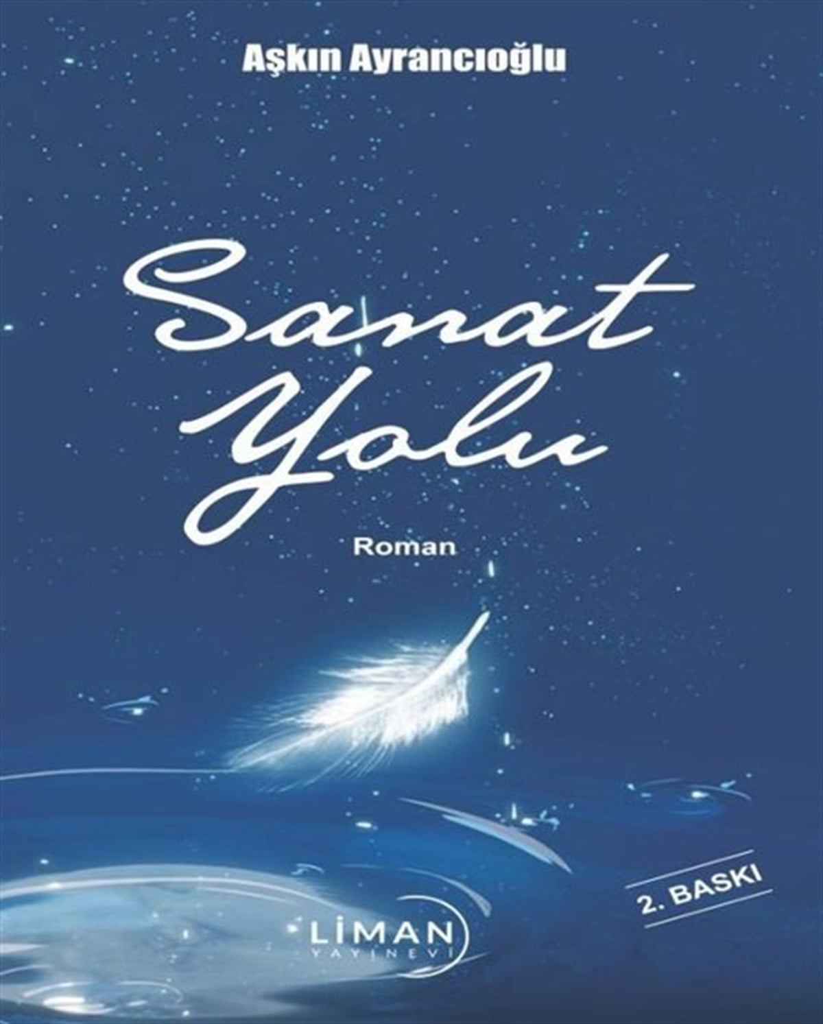 Aşkın AyrancıoğluTürkiye RomanSanat Yolu