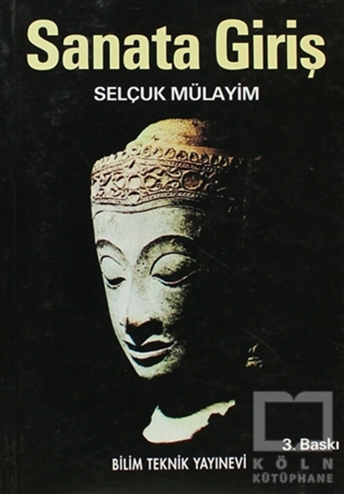 Selçuk MülayimSanat TarihiSanata Giriş