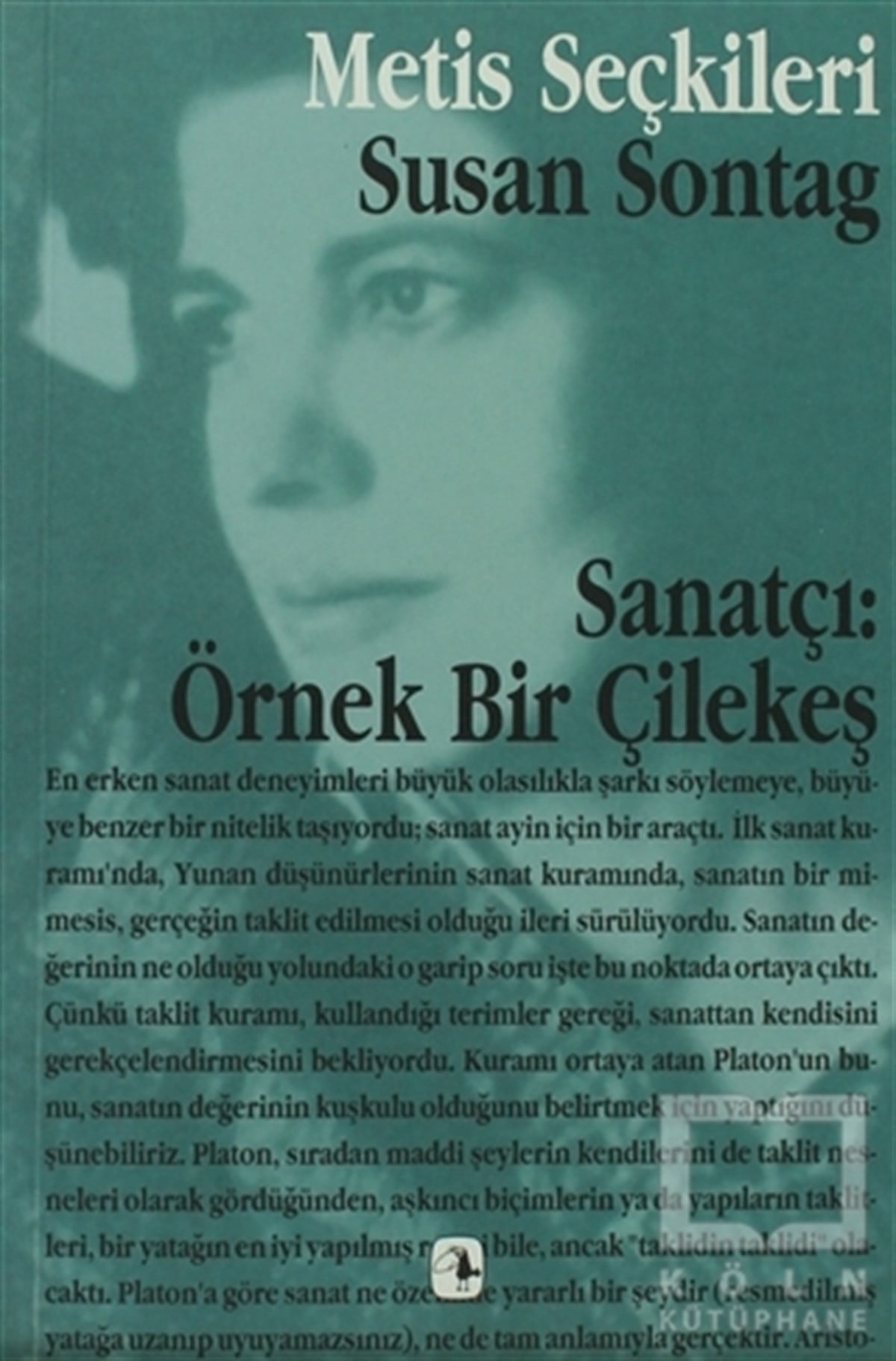Susan SontagDiğerSanatçı: Örnek Bir Çilekeş