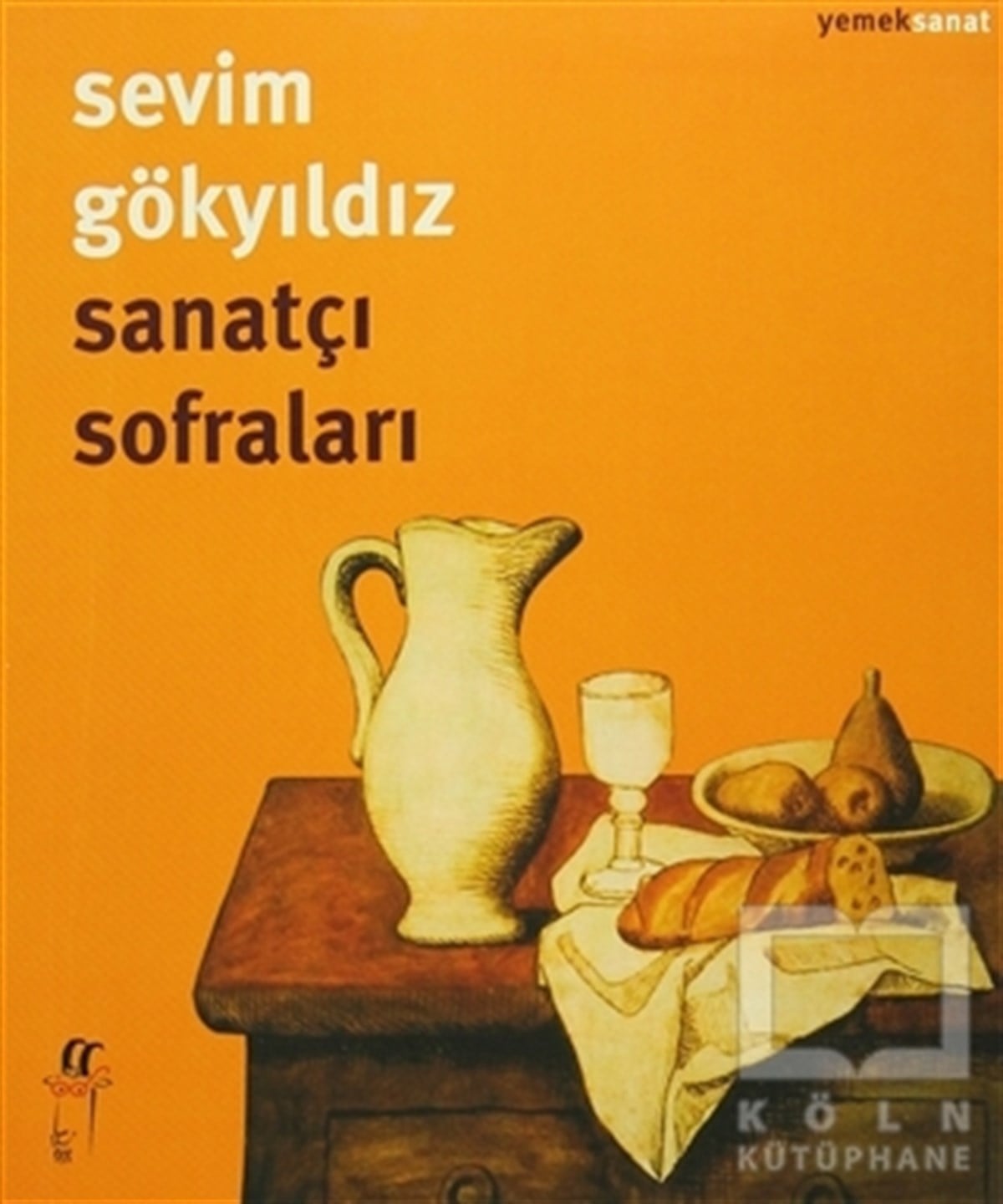 Sevim GökyıldızKokteyl ve İçki KitaplarıSanatçı Sofraları