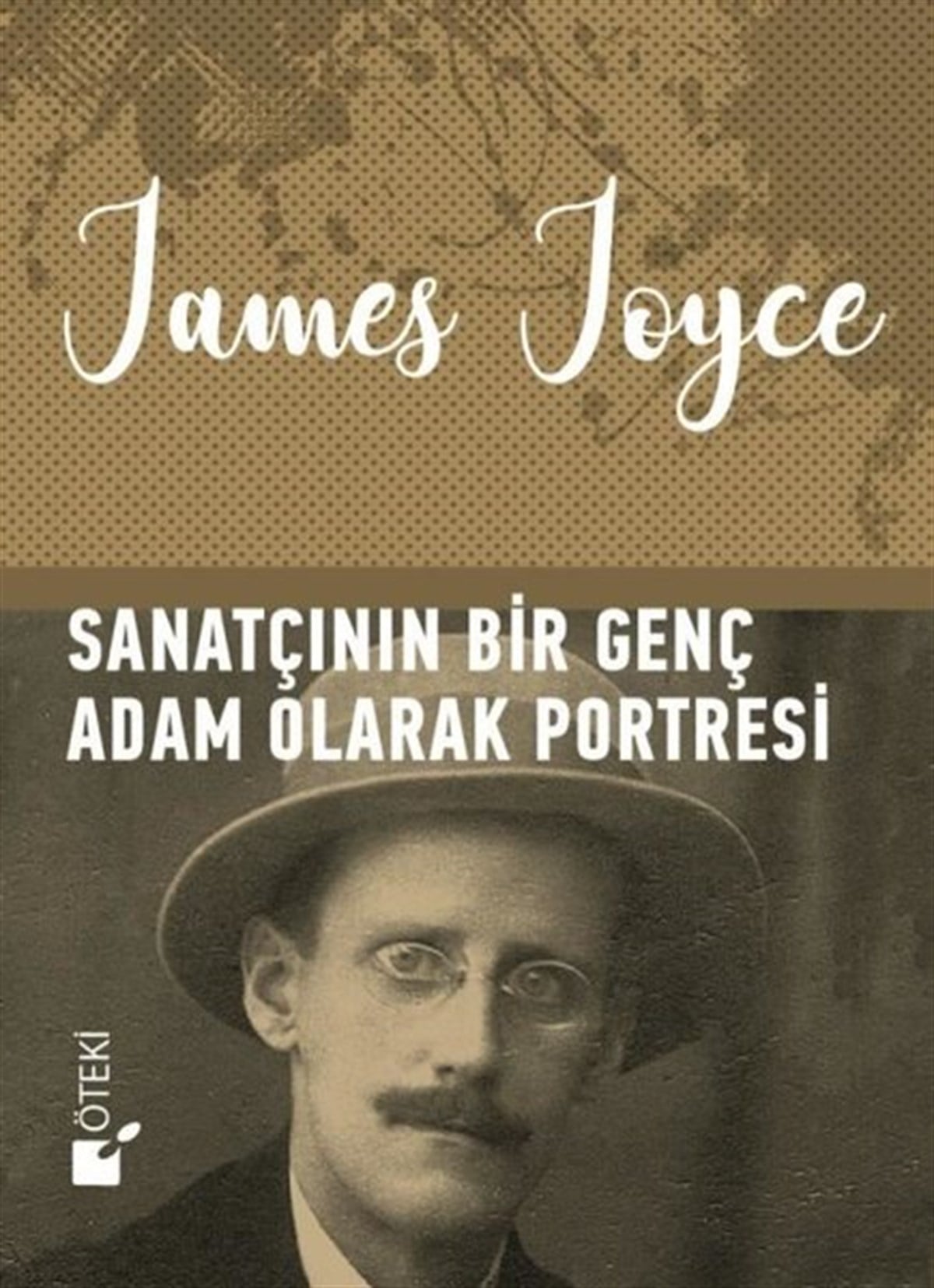 James JoyceDünya RomanSanatçının Bir Genç Adam Olarak Portresi