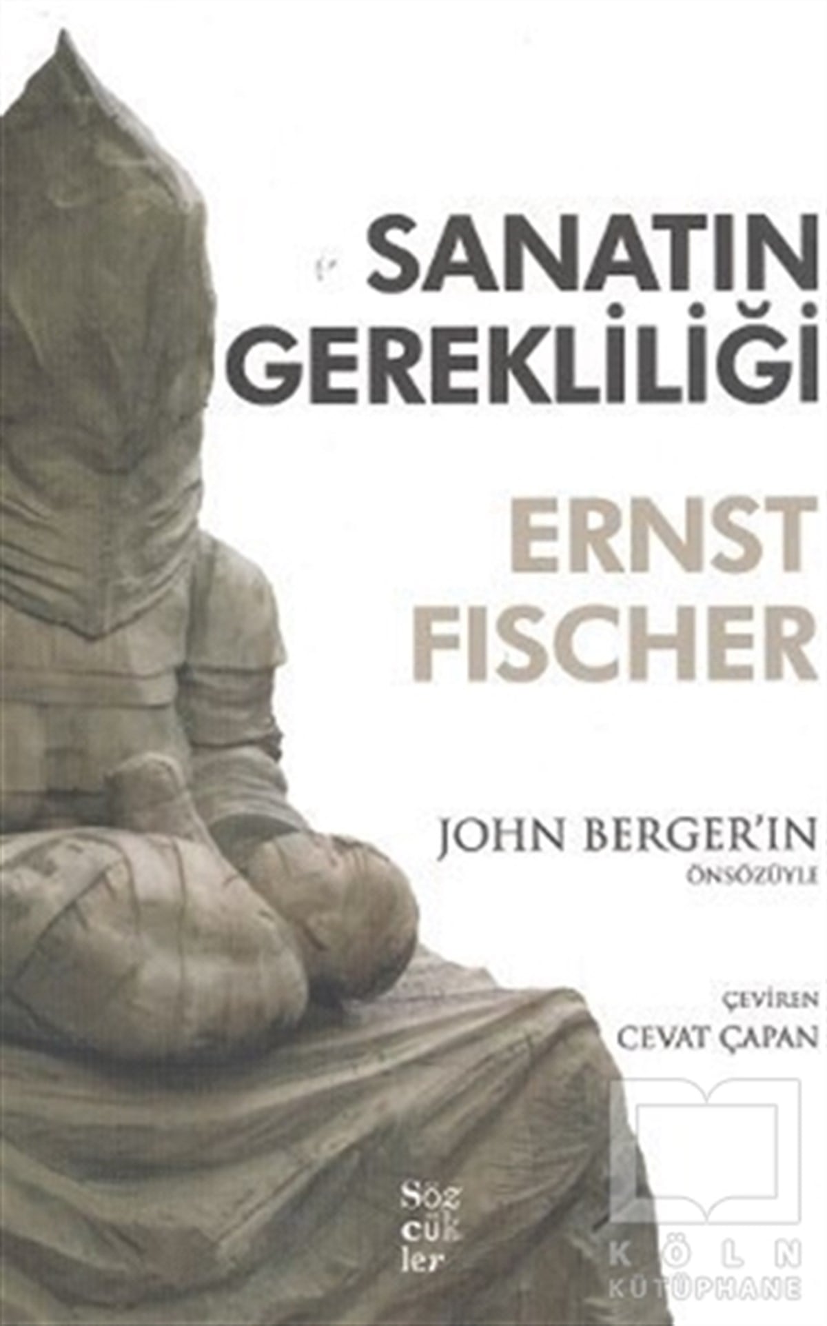 Ernst FischerKuramSanatın Gerekliliği
