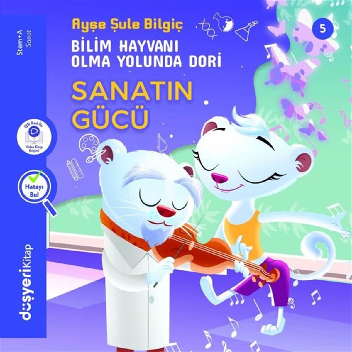 Ayşe Şule BilgiçOkul Öncesi Masal KitaplarıSanatın Gücü Stem+A Serisi