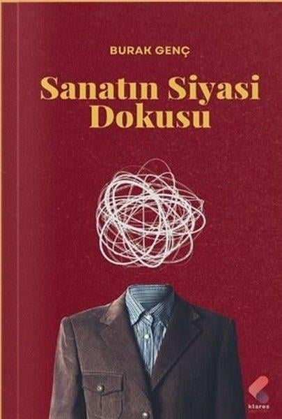 Burak GençSanat Kuramı KitaplarıSanatın Siyasi Dokusu