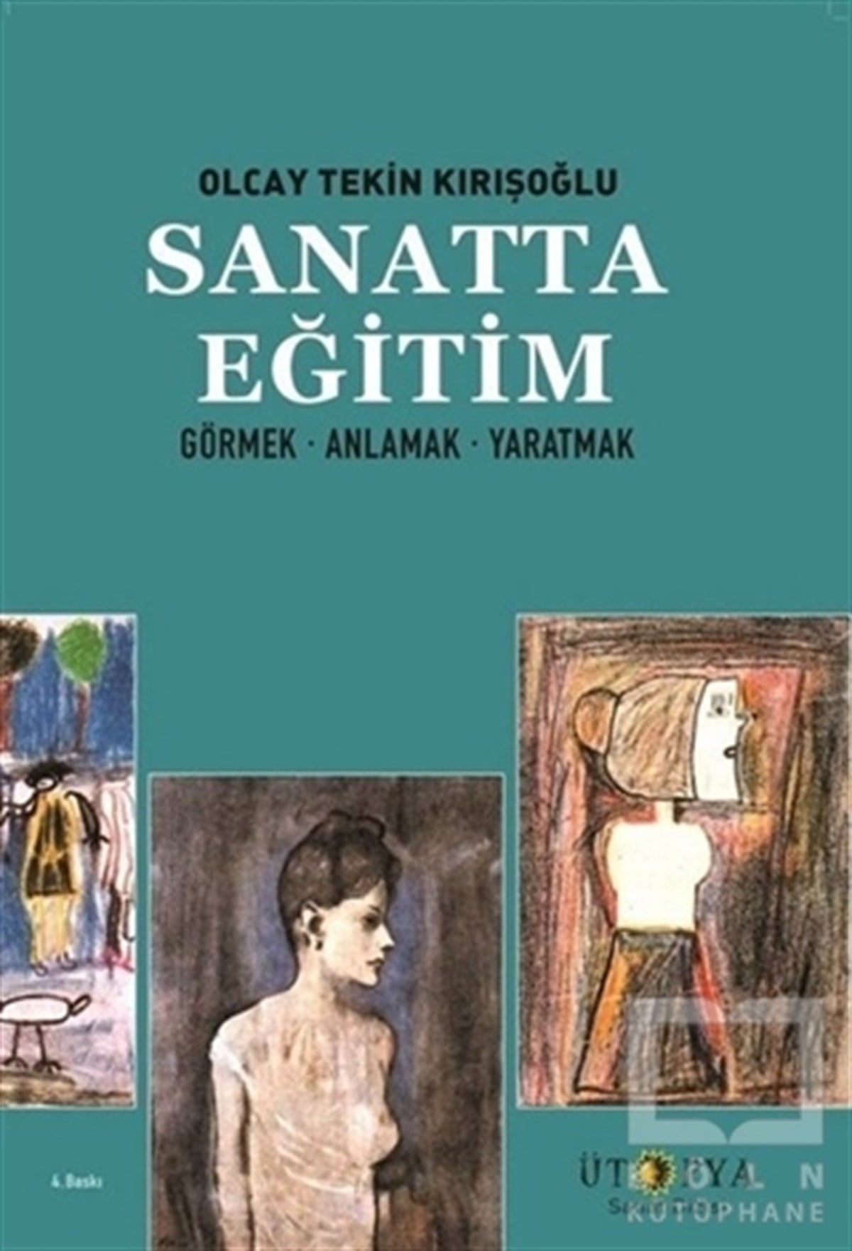 Olcay Tekin KırışoğluSanat TarihiSanatta Eğitim