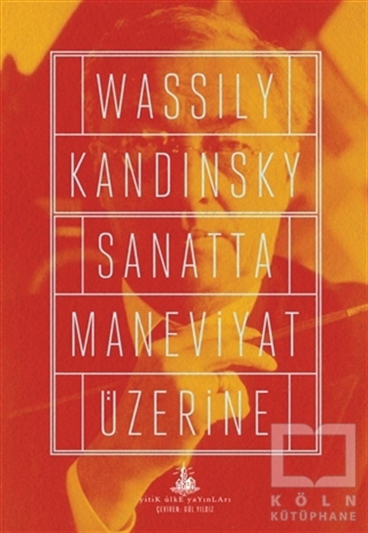 Wassily KandinskySanat Tarihi KitaplarıSanatta Maneviyat Üzerine