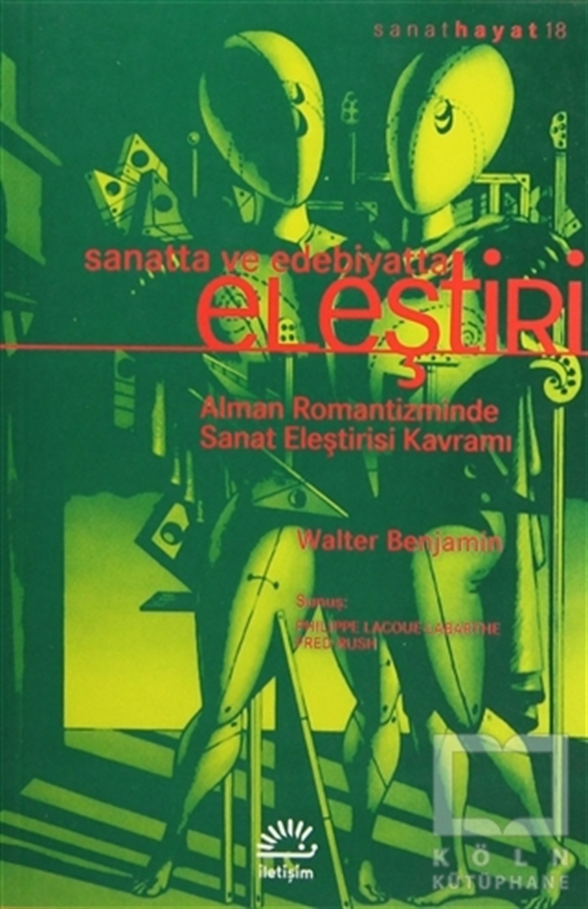 Walter BenjaminEleştiri, İnceleme, KuramSanatta ve Edebiyatta Eleştiri
