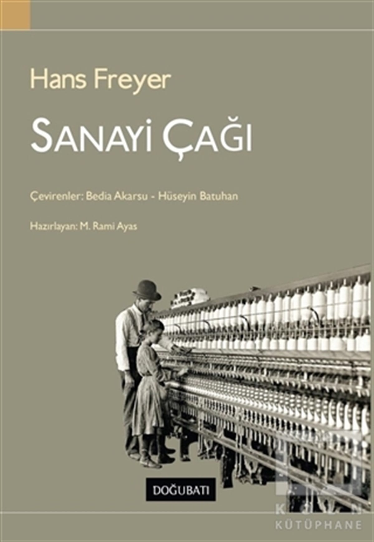 Hans FreyerKültür ve BilimSanayi Çağı