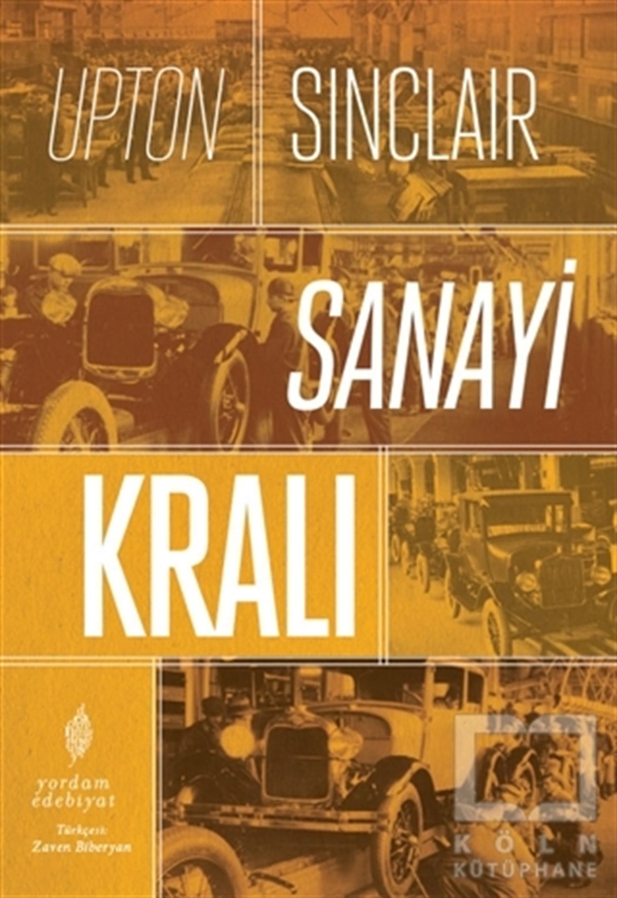 Upton SinclairTürkçe RomanlarSanayi Kralı