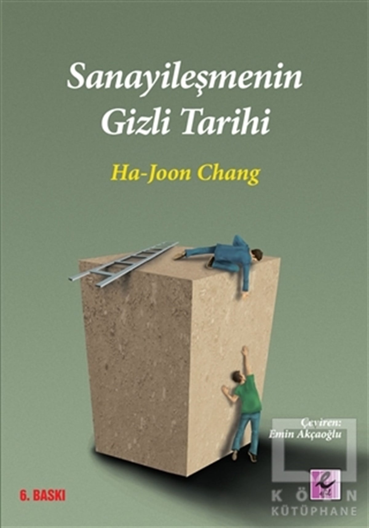 Ha-Joon ChangDiğerSanayileşmenin Gizli Tarihi