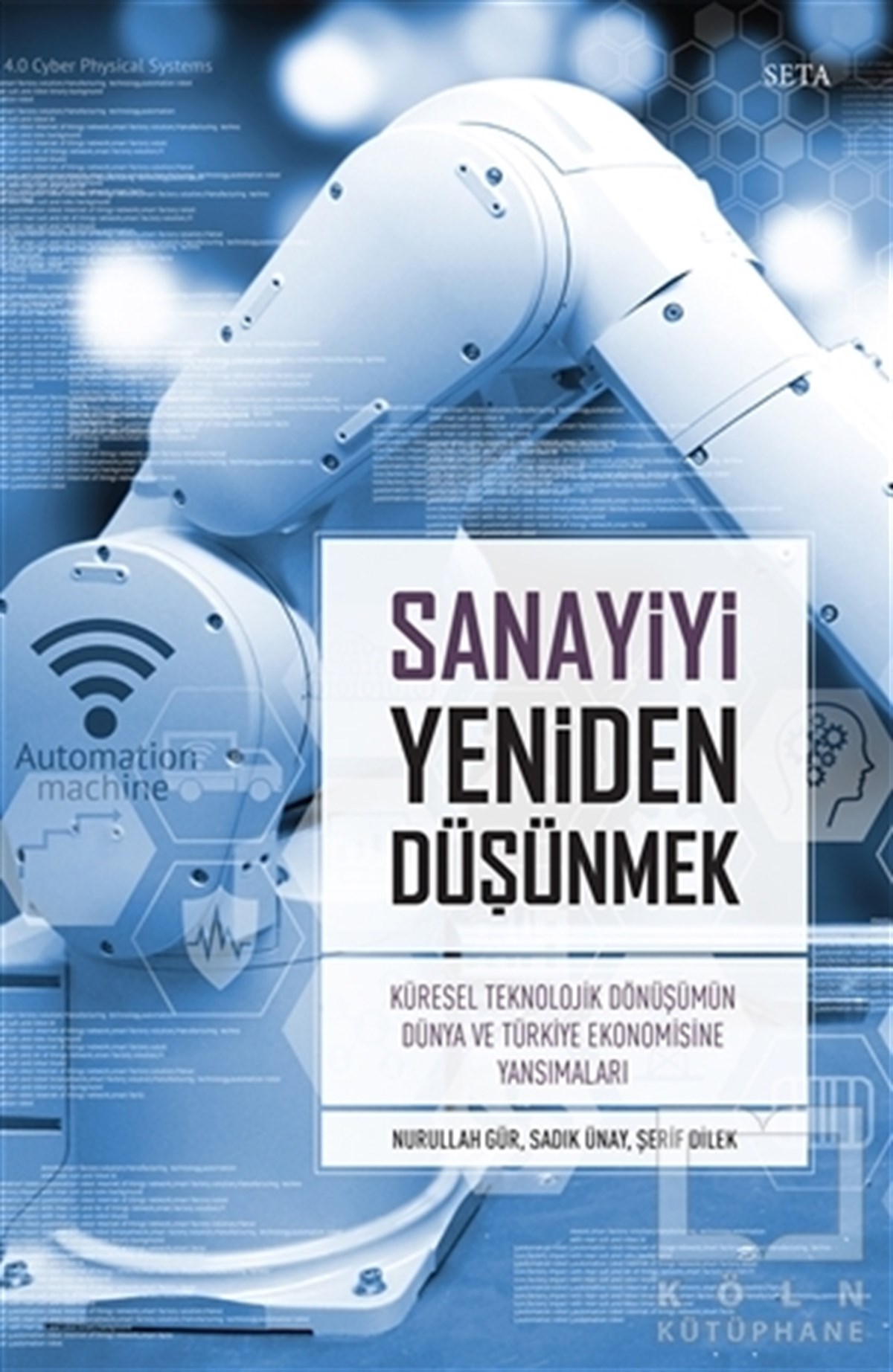 Nurullah GürBaşvuru KitaplarıSanayiyi Yeniden Düşünmek