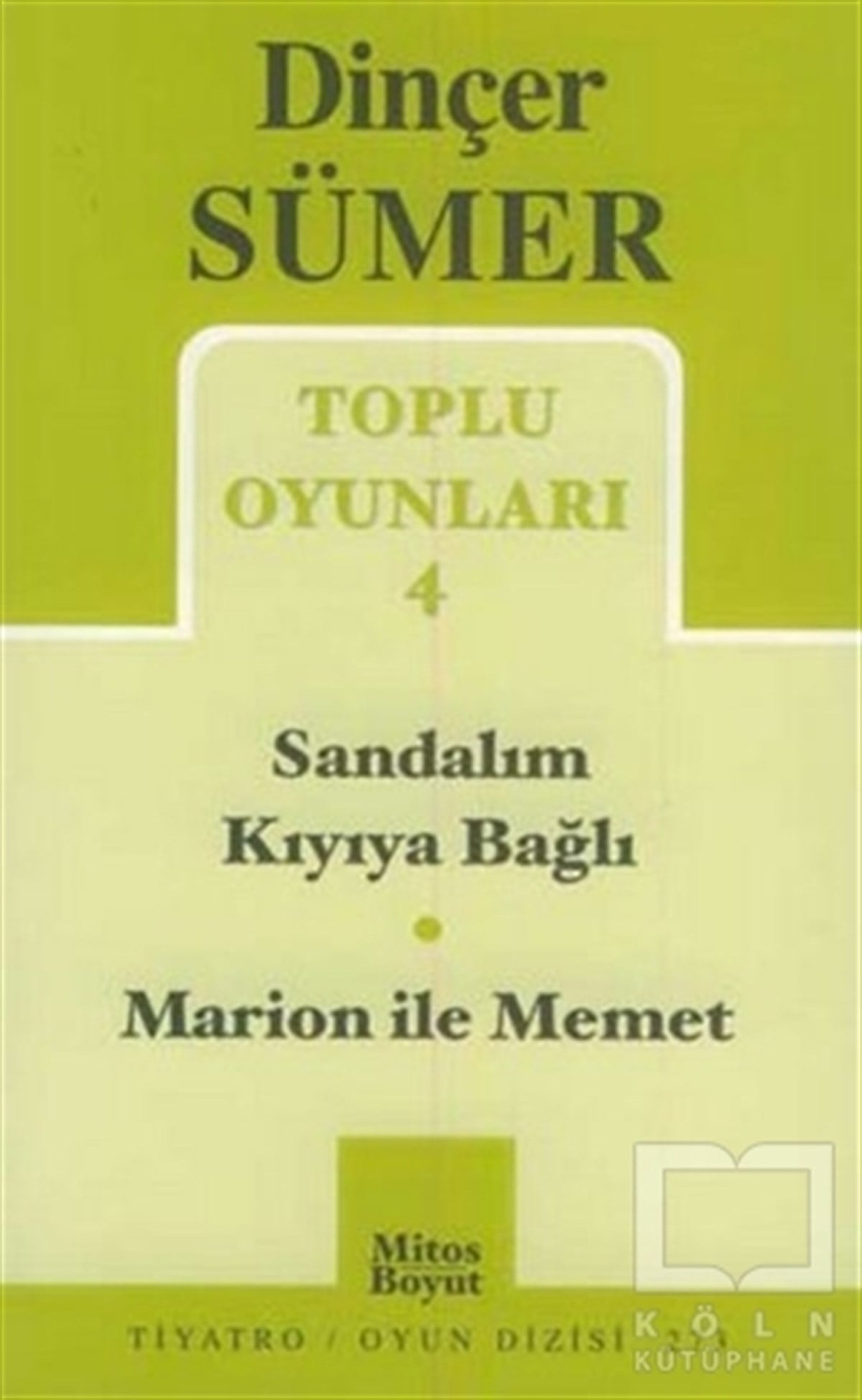 Dinçer SümerSenaryoSandalım Kıyıya Bağlı / Marion ile Memet Toplu Oyunları 4