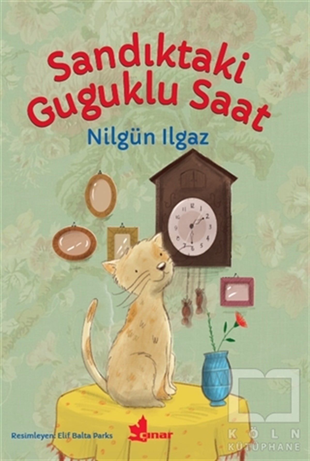 Nilgün IlgazHikayelerSandıktaki Guguklu Saat