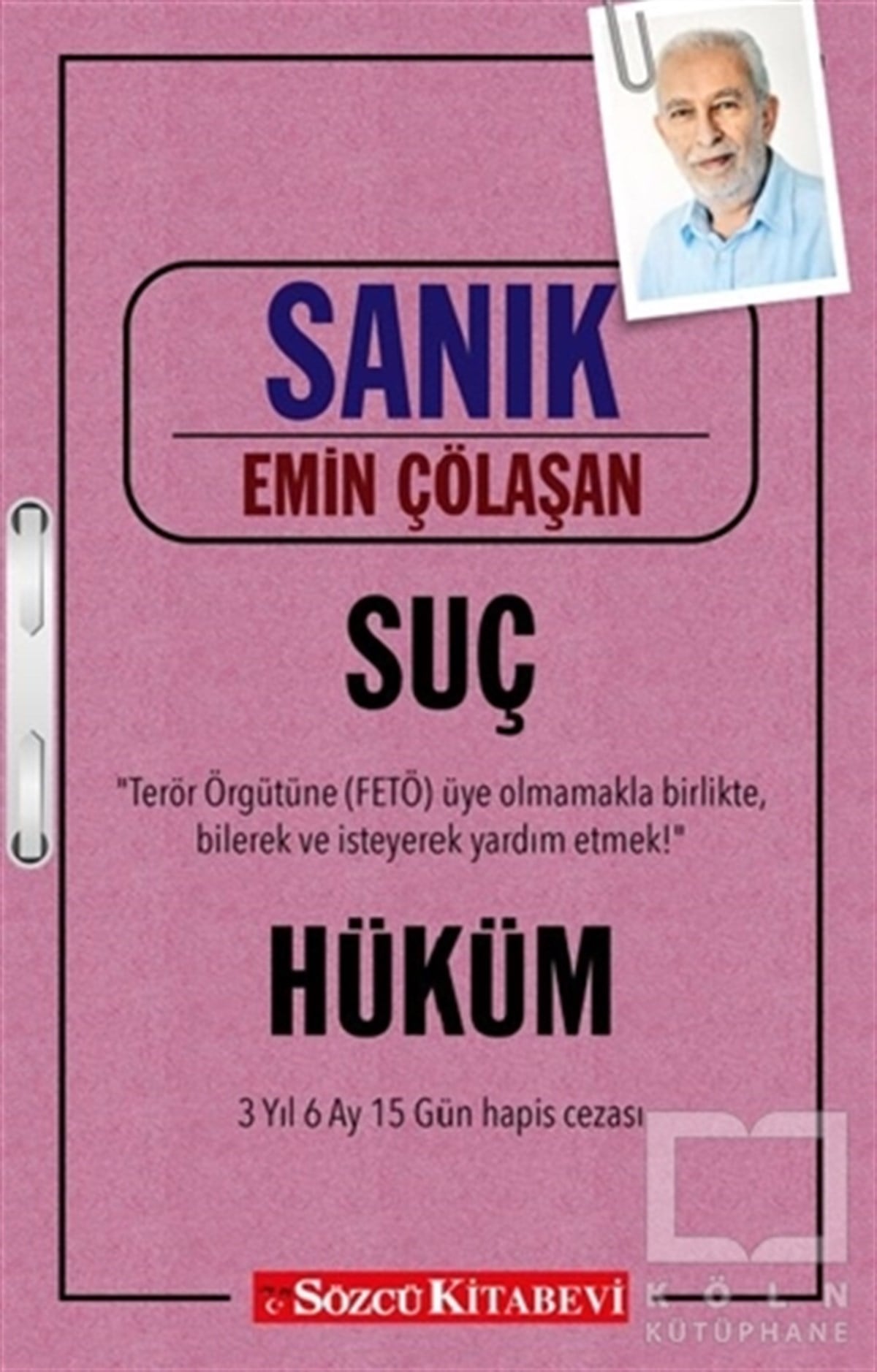 Emin ÇölaşanAraştırma & İnceleme ve Referans KitaplarıSanık