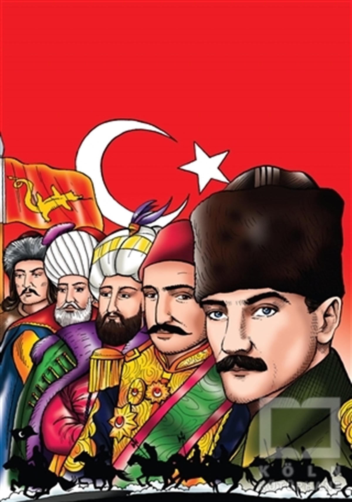 Yüksel AkmanÇizgi RomanŞanlı Türk Devletleri Hun İmparatorluğun’dan Türkiye Cumhuriyeti’ne