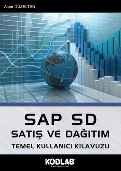 Alper DüzeltenDonanimSAP SD Satış ve Dağıtım Temel Kullanıcı Kılavuzu