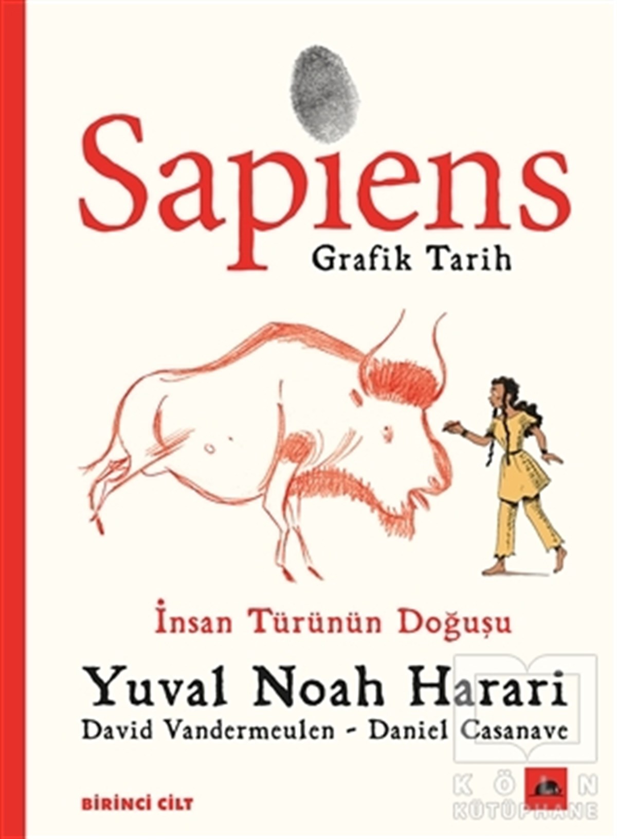Yuval Noah HarariDünya Tarihi KitaplarıSapiens: Grafik Tarih Birinci Cilt
