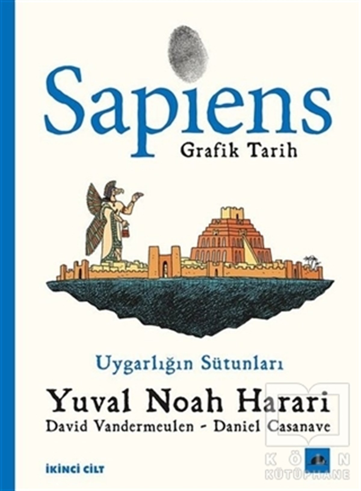 Yuval Noah HarariDünya Tarihi KitaplarıSapiens - Grafik Tarih İkinci Cilt