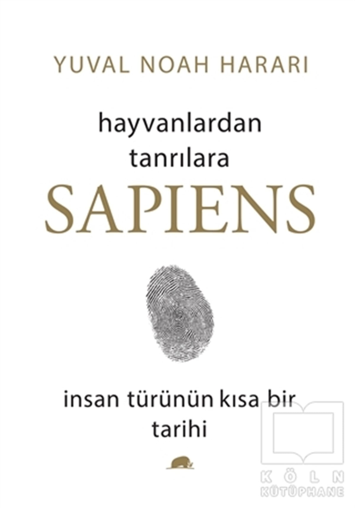 Yuval Noah HarariBilim TarihiSapiens: Hayvanlardan Tanrılara (Ciltli)