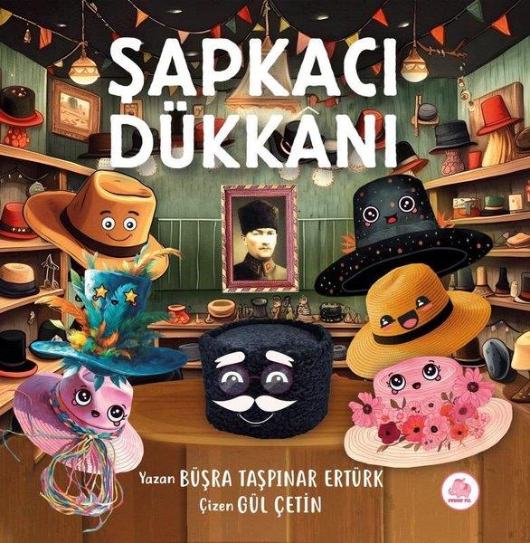 Büşra Taşpınar ErtürkEgitim Etkinlik KitaplariŞapkacı Dükkanı