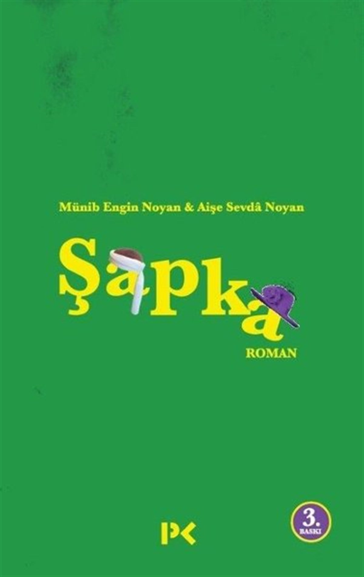 Münir ÜstünTürkiye RomanŞapka