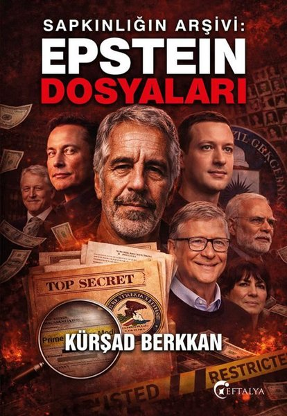 Kürşad BerkkanTürkiye Siyaseti ve Politikası KitaplarıSapkınlığın Arşivi: Epstein Dosyaları