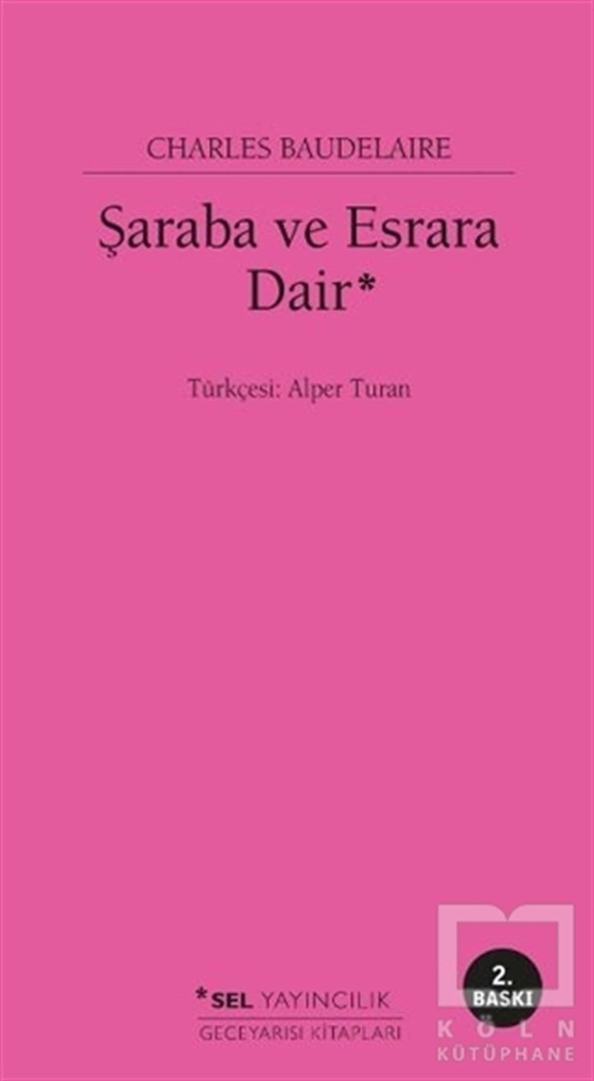 Charles BaudelaireDenemeŞaraba ve Esrara Dair