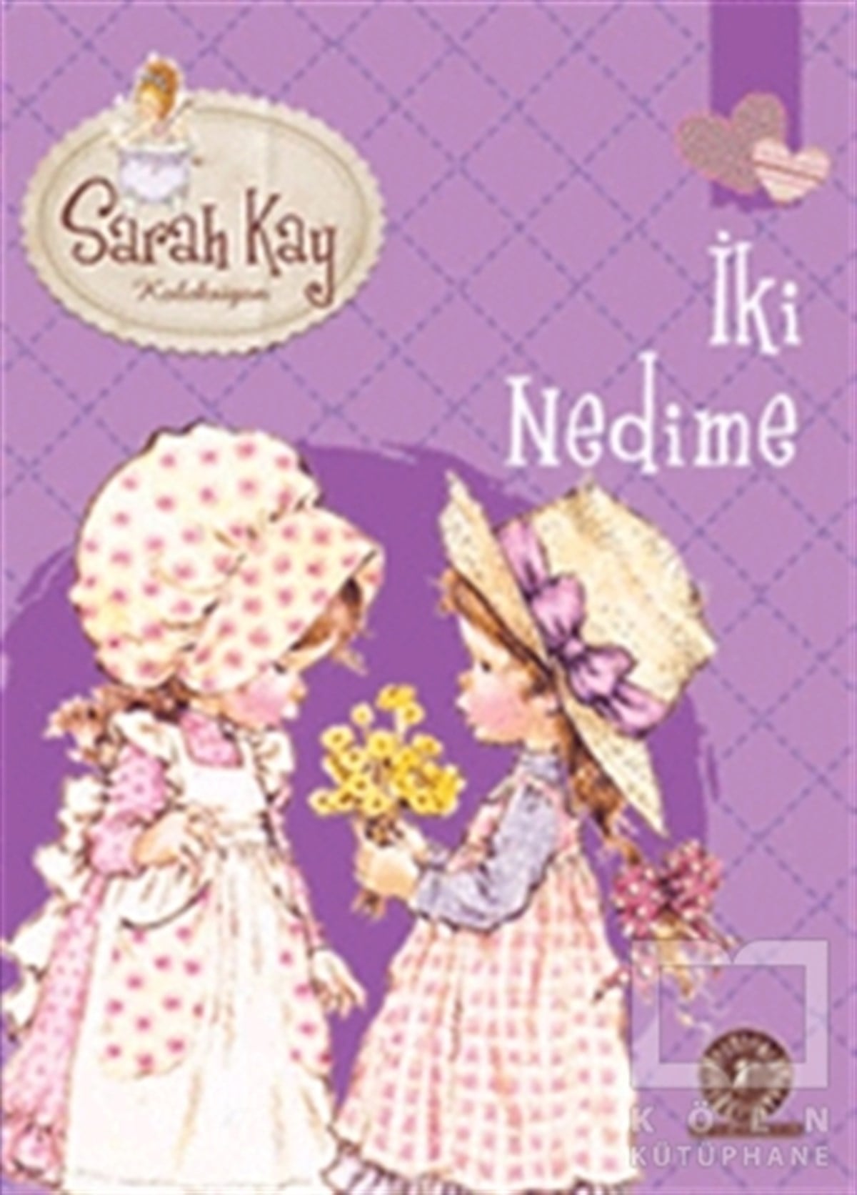 Modesty T. StreetlittleHikayelerSarah Kay Koleksiyonu 7 : İki Nedime