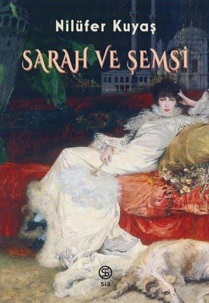 Nilüfer KuyaşTürkiye RomanSarah ve Şemsi