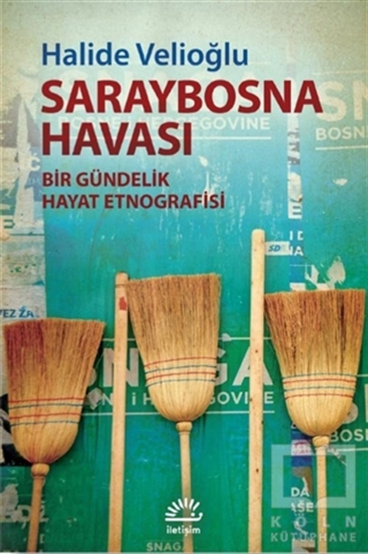 Halide VelioğluAnlatıSaraybosna Havası
