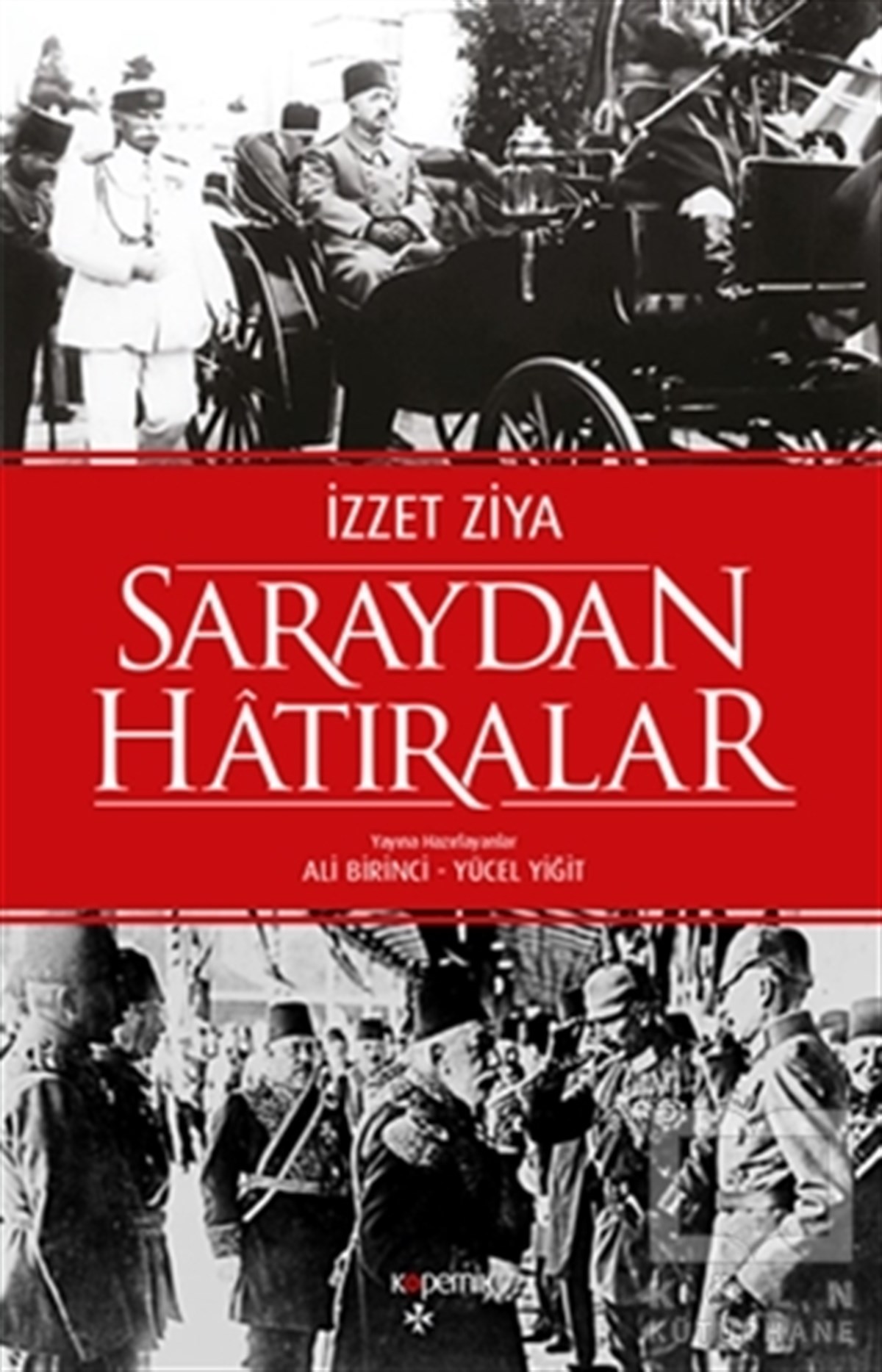 İzzet ZiyaAnı - Mektup - GünlükSaraydan Hatıralar
