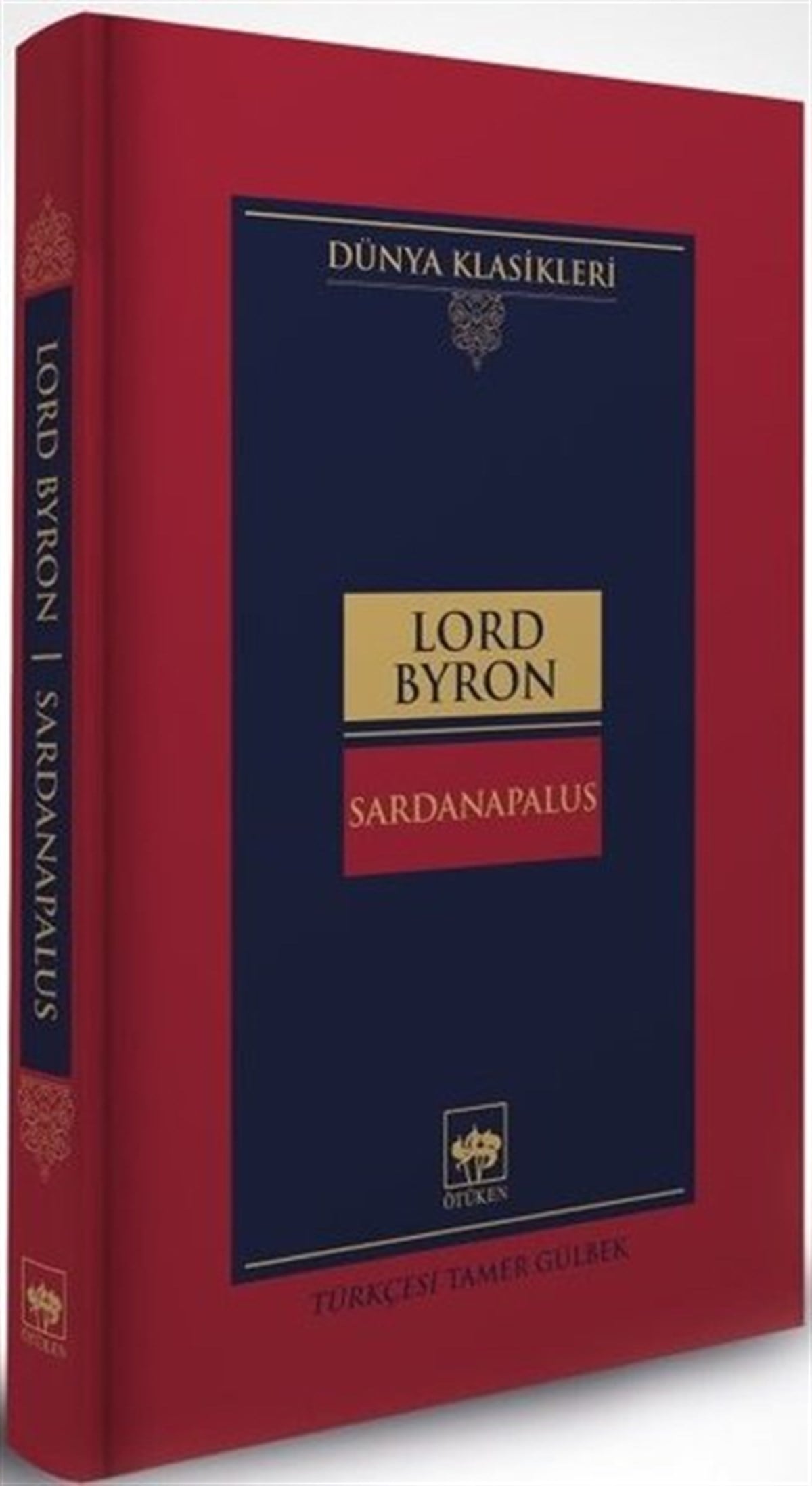 Lord ByronDünya KlasikleriSardanapalus - Dünya Klasikleri