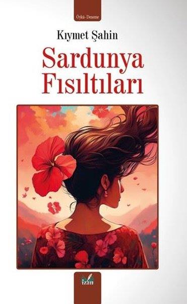 Kıymet ŞahinDeneme KitaplarıSardunya Fısıltıları