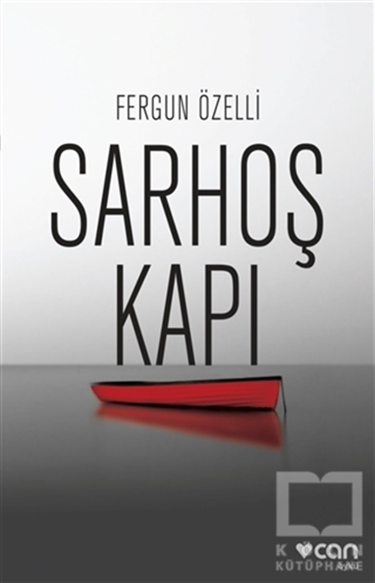 Fergun ÖzelliÖyküSarhoş Kapı