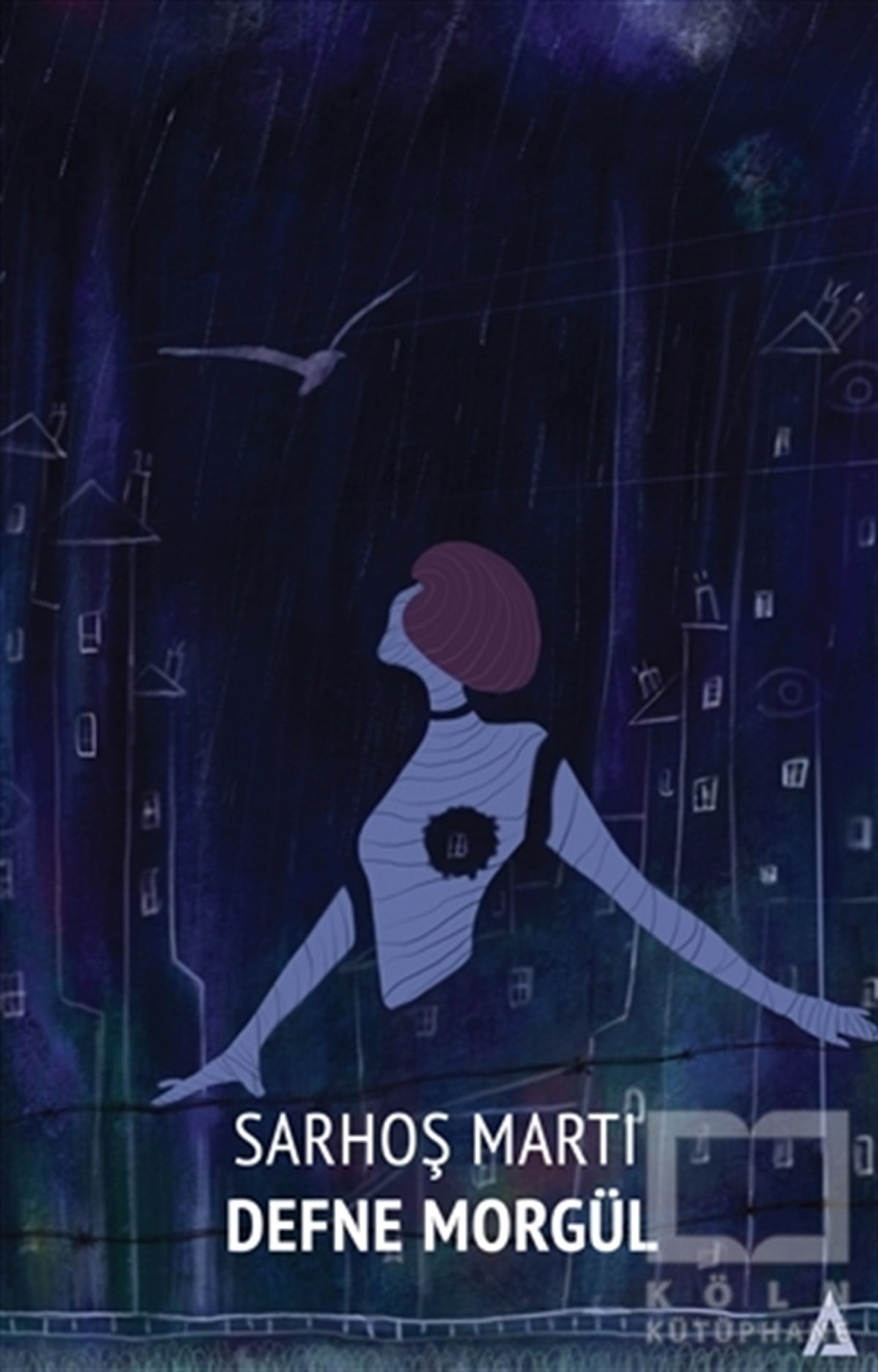 Defne MorgülÖyküSarhoş Martı