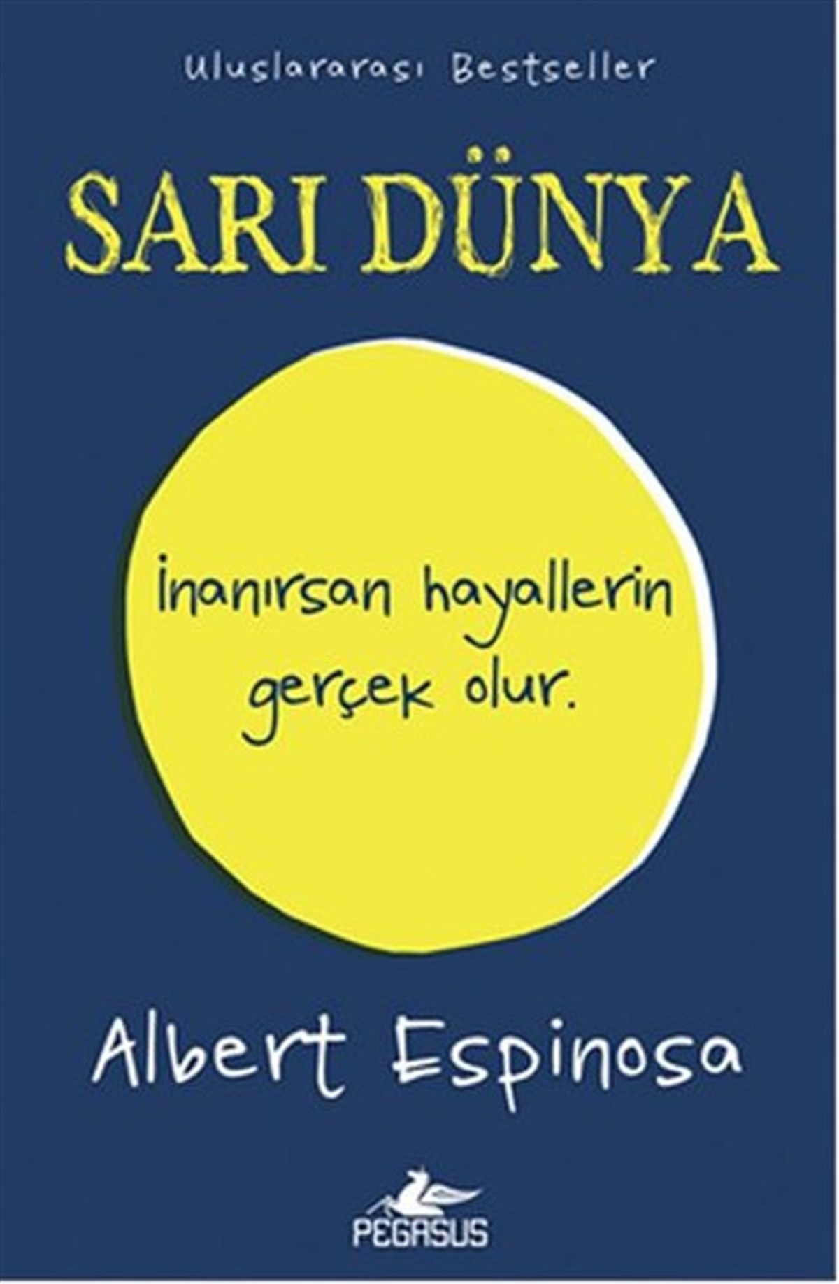 Albert EspinosaTarihi Biyografi ve Otobiyografi KitaplarıSarı Dünya