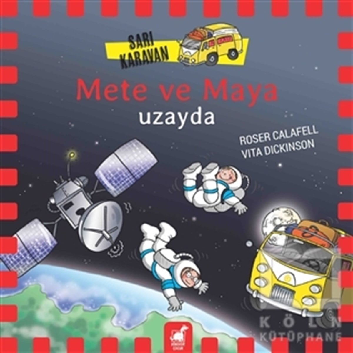 Roser CalafellHikayelerSarı Karavan - Mete ve Maya Uzayda