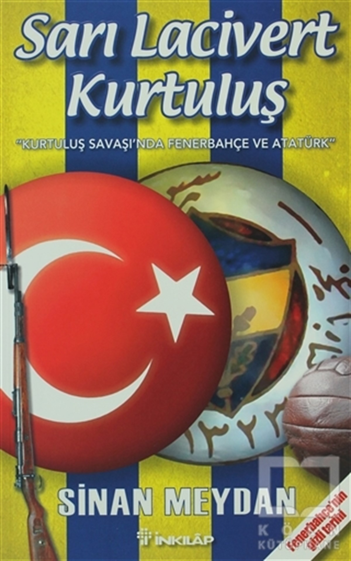 Sinan MeydanDiğerSarı Lacivert Kurtuluş