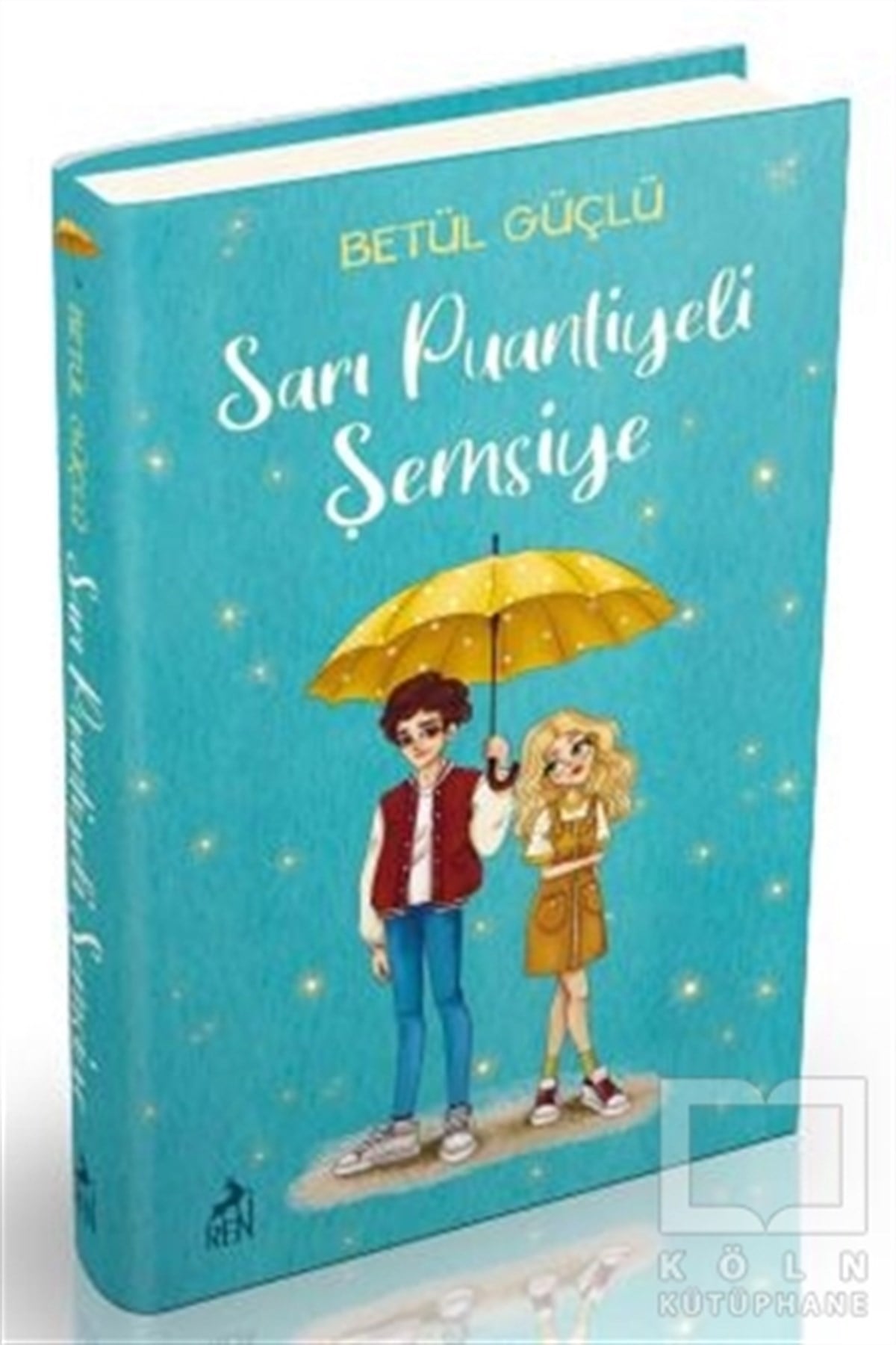 Betül GüçlüTürkçe RomanlarSarı Puantiyeli Şemsiye (Ciltli)