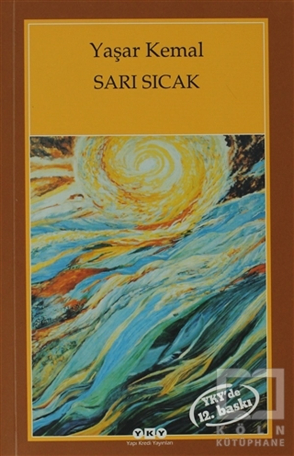 Yaşar KemalÖyküSarı Sıcak
