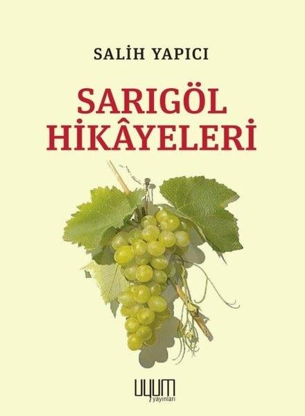 Salih YapıcıDeneme KitaplarıSarıgöl Hikayeleri