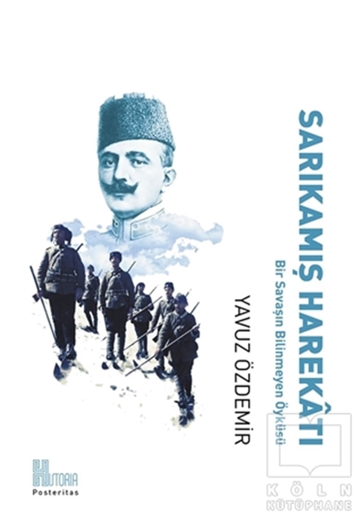 Yavuz ÖzdemirAraştırma - İncelemeSarıkamış Harekatı