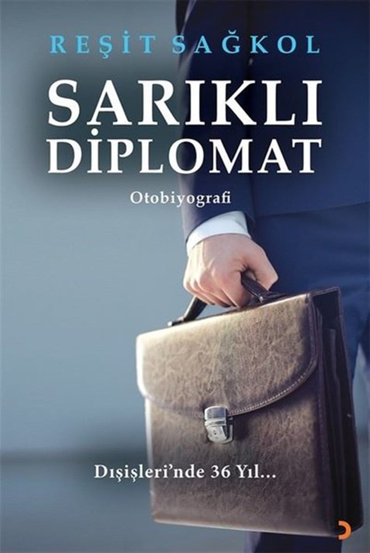 Reşit SağkolTarihi Biyografi ve Otobiyografi KitaplarıSarıklı Diplomat