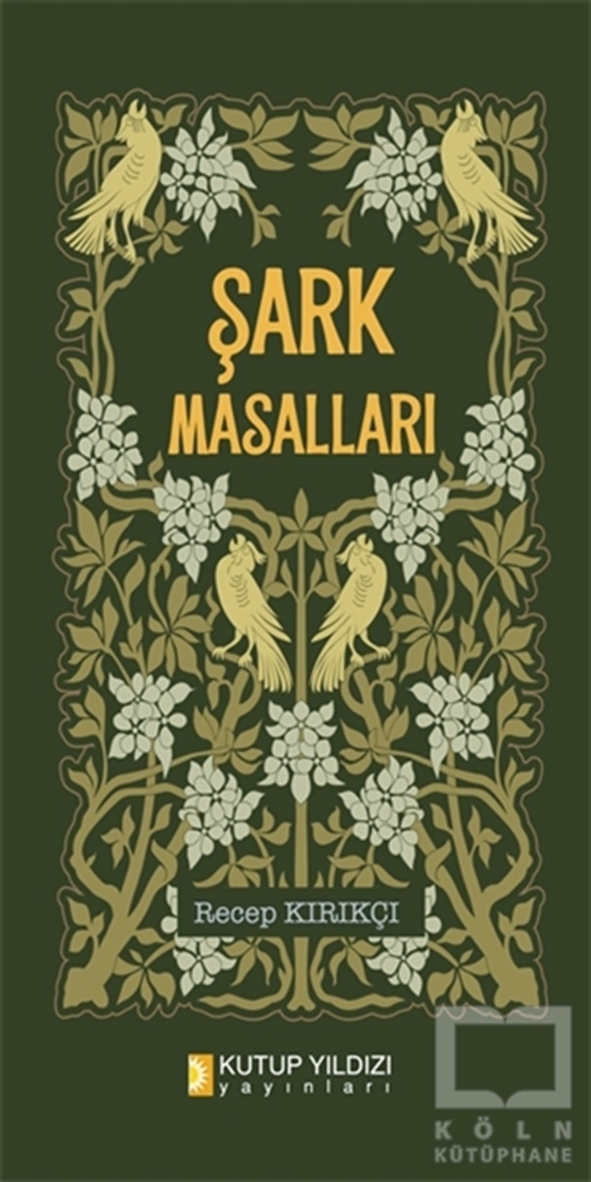 Recep KırıkçıDiğerŞark Masalları