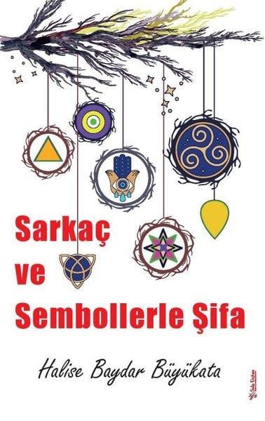 Halise Baydar BüyükataKişisel Gelişim KitaplarıSarkaç ve Sembollerle Şifa