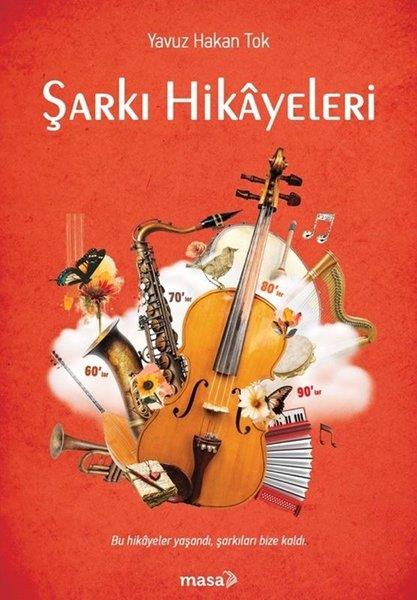 Yavuz Hakan TokMüzik KitaplarıŞarkı Hikayeleri