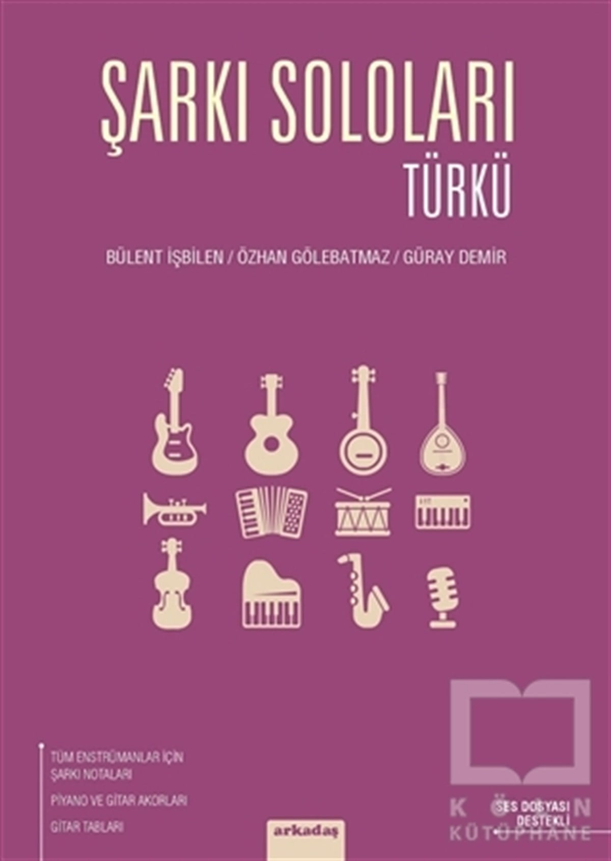 Bülent İşbilenÖğrenim KitaplarıŞarkı Soloları: Türkü