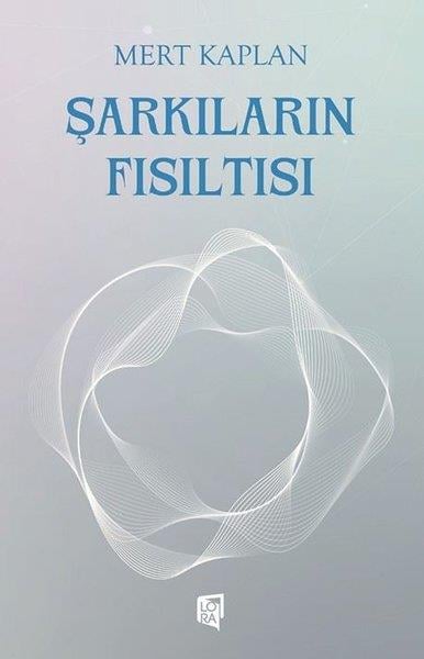 Mert KaplanTürk ŞiiriŞarkıların Fısıltısı