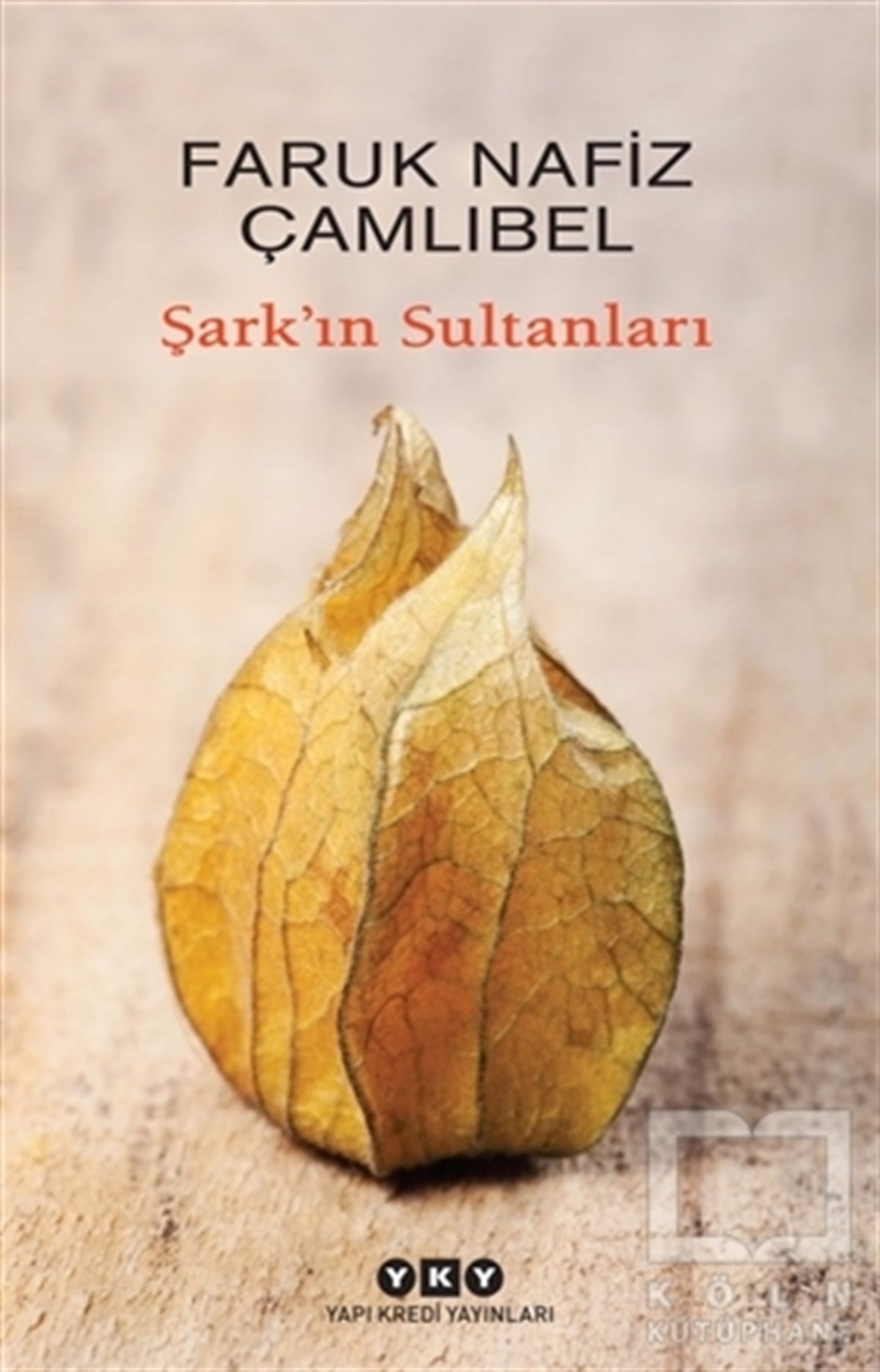 Faruk Nafiz ÇamlıbelŞiirŞark'ın Sultanları