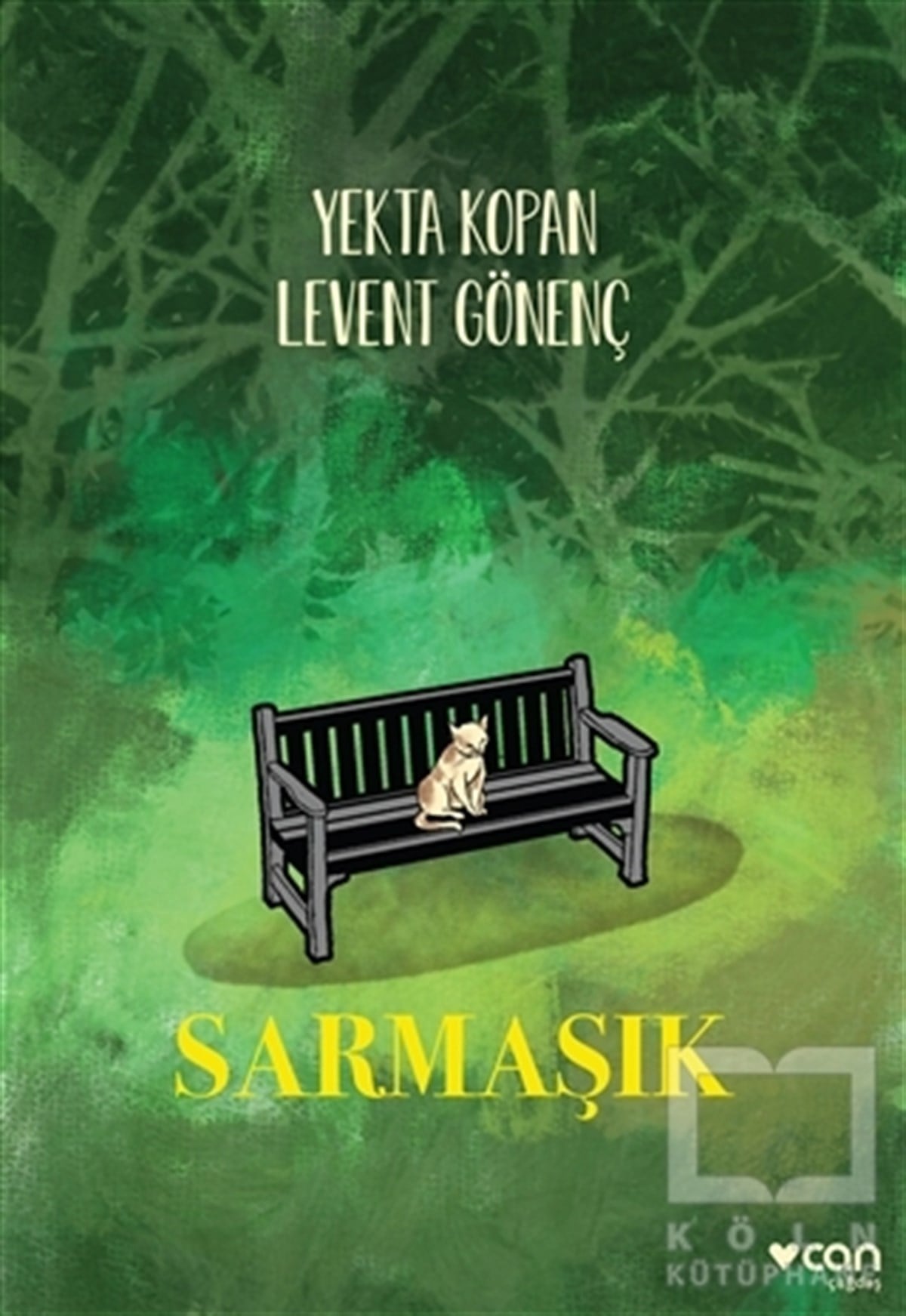 Yekta KopanTürkçe RomanlarSarmaşık